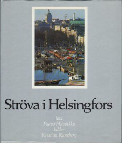 Ströva i Helsingfors.