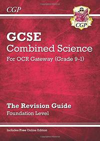 GCSE Combined Science OCR Gateway Revision Guide - Foundation: Inc. Online Ed, Quizzes &...
