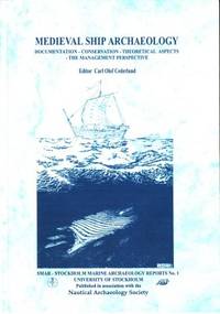 Medieval Ship Archaeology. Documentation -…