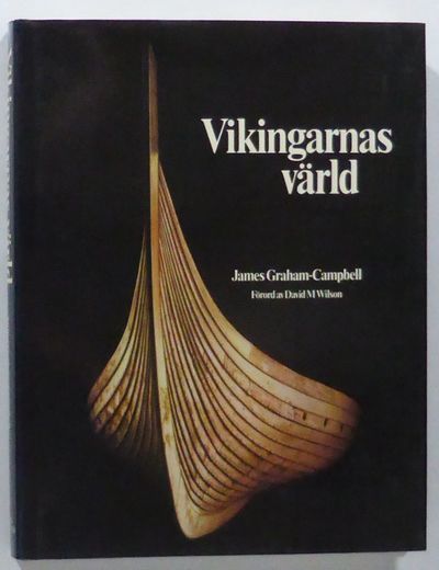 Vikingarnas värld. Förord av David M. Wilson.…