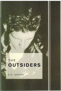 THE OUTSIDERS by Hinton, S. E - 2006