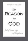The Reason For God
