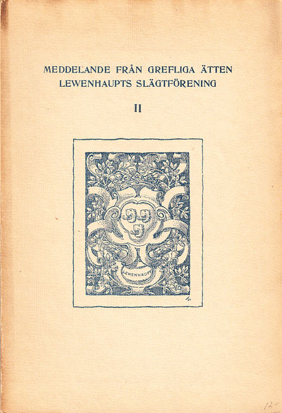 Carl Julius Lewenhaupt 1664-1726. Biografiska…