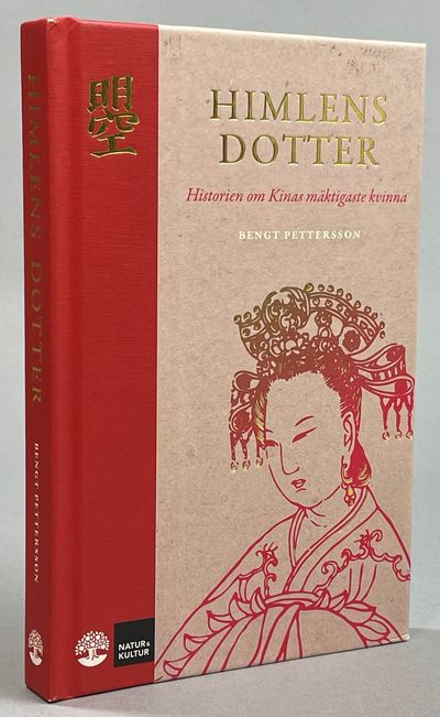 Himlens dotter. Historien om Kinas mäktigaste…