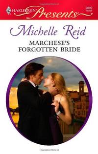 Marchese's Forgotten Bride (Harlequin Presents)