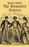 The Innocents Abroad (Dover Value Editions)