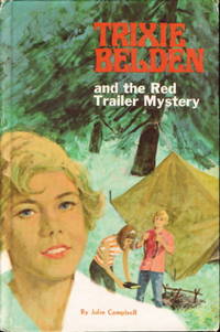 TRIXIE BELDEN AND THE RED TRAILER MYSTERY. #2. by Julie Campbell - Hardcover - (1970.) - from Bookfever.com, IOBA (SKU: 43506)