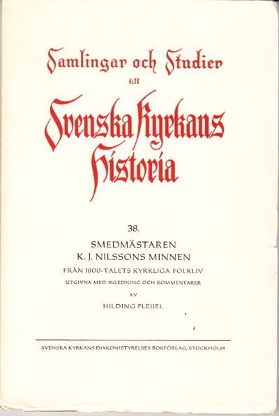 Smedmästaren K. J. Nilssons minnen från…