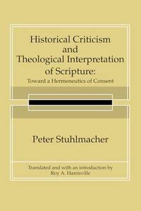 Historical Criticism and Theological Interpretation of Scripture