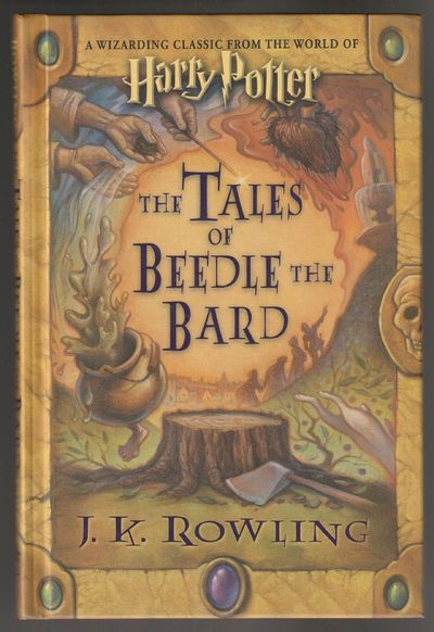 The Tales of Beedle the Bard: A Wizarding Classic from the World of Harry Potter
