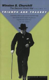 Triumph and Tragedy (The Second World War)