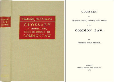 Glossary of Technical Terms Phrases and Maxims of the Common Law..