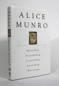 cover of Hateship, Friendship, Courtship, Loveship, Marriage
