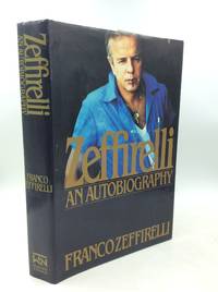 ZEFFIRELLI: The Autobiography of Franco Zeffirelli
