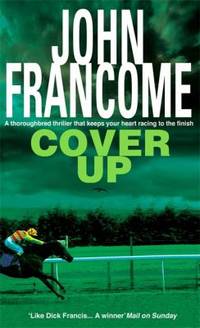 Cover Up: An exhilarating racing thriller for horseracing fanatics