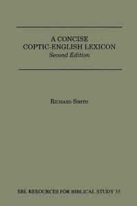 A Concise Coptic-English Lexicon: Second Edition
