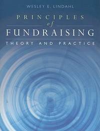 Principles of Fundraising : Theory and Practice