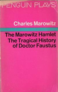 Marowitz Hamlet & The Tragical History of Doctor Faustus (Penguin plays)