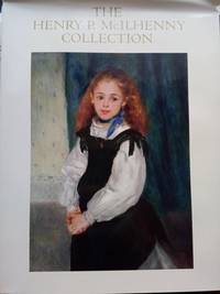 The Henry P. McIlhenny Collection: An Illustrated History