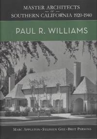 Paul R. Williams: Master Architects of Southern California 1920-1940