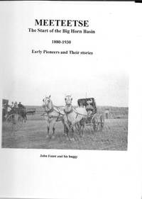 image of MEETEETSE The Start of the Big Horn Basin 1880-1930