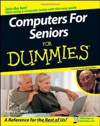 Computers For Seniors For Dummies&Acirc;&reg;
