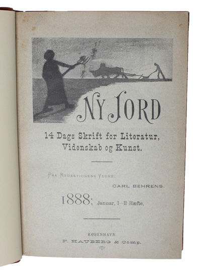 Ny Jord. 14 Dags Skrift for Literatur, Videnskab og Kunst. 1ste - 3dje Bind. (Januar 1888 - Juni 1889). (Heri Hamsuns Sult). - [HAMSUN - FIRST PUBLICATION OF "SULT" ("HUNGER")] (photo 2)