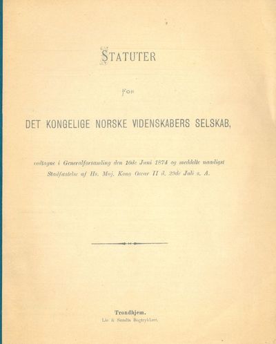 Statuter for Det Kongelige Norske Videnskabers…