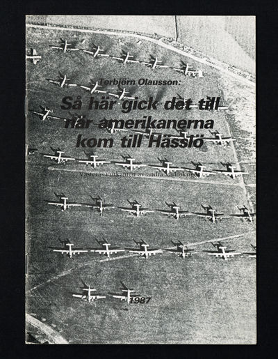 Så här gick det till när amerikanerna kom till…