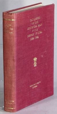 Catalogue of the historical maps of the Survey of India (1700-1900)