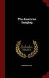 The American Songbag by Carl Sandburg - 2015-05-01