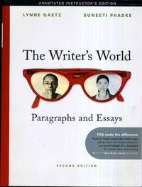 THE WRITER'S WORLD, SECOND EDITION