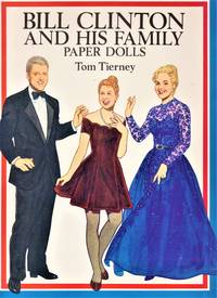 Bill Clinton and his Family. Paper Dolls