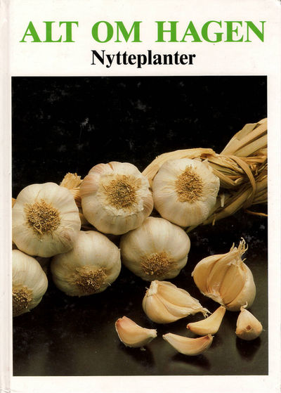 Alt om hagen. Nytteplanter.