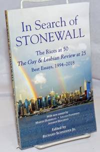 image of In Search of Stonewall: the Riots at 50, The Gay_Lesbian Reviw at 25; best essays, 1994-2018