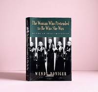 The Woman Who Pretended to Be Who She Was: Myths of Self-Imitation