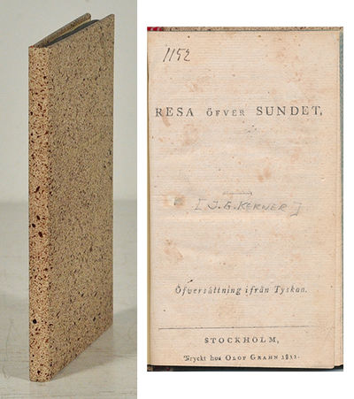 Resa öfver sundet. Öfversättning ifrån tyskan.