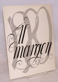 Al Margen, Revista Anual de las Artes by editor Carlos Felix - First Edition - 1980 - from Bolerium Books Inc., ABAA/ILAB (SKU: 222186)