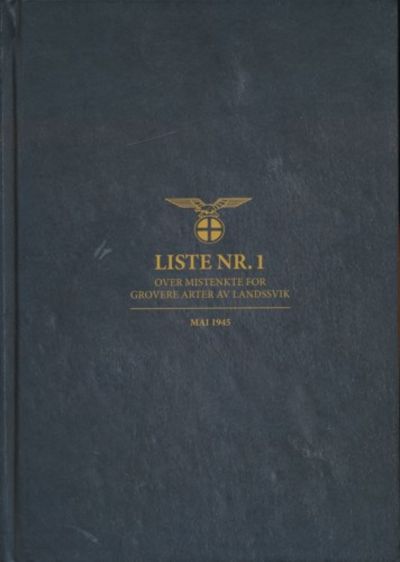 Liste nr. 1. Utgitt av Politidirektoratet, London…