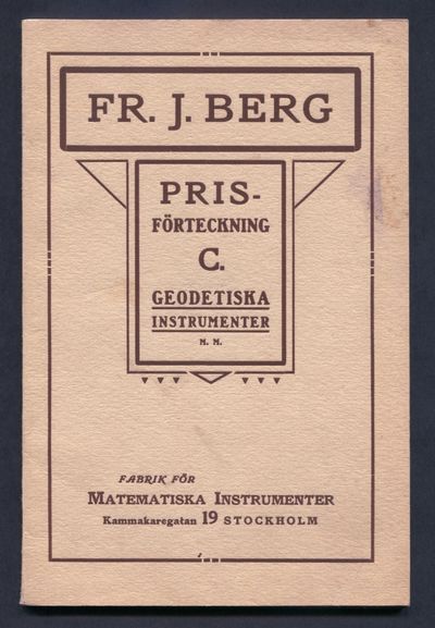 Fr. J. Berg. Fabrik för matematiska instrumenter.…
