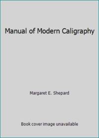 Manual of Modern Caligraphy