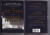 image of THE LAST STAND. Custer, Sitting Bull, and The Battle of the Little Bighorn