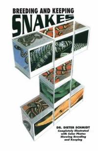 Breeding and Keeping Snakes