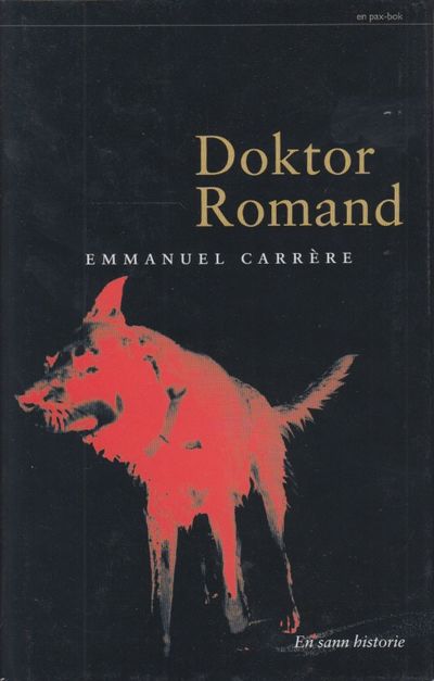 Doktor Romand. En sann historie. Oversatt av…