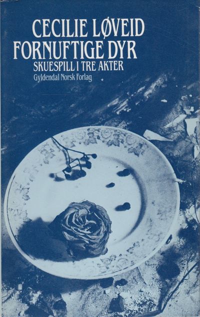 Fornuftige dyr. Et dramatisk triptyk. Skuespill i…