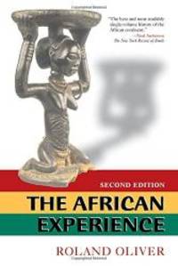 image of The African Experience: From Olduvai Gorge To The 21st Century