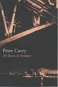 30 Days in Sydney (The Writer & the City)