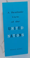 A Realistic View of the United Nations