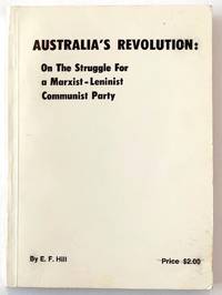 Australia's revolution: on the struggle for a Marxist-Leninist Communist Party