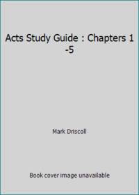 Acts Study Guide : Chapters 1-5